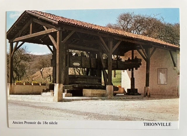 CPA 57 THIONVILLE l'Ancien Pressoir du 18è Siècle DIEDENHOFEN Ed. Europ Pierron