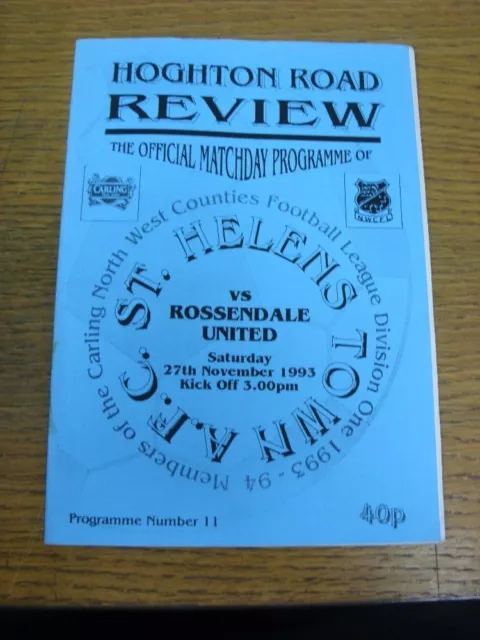 27/11/1993 St Helens Town v Rossendale United  (Rusty Staples). FREE POSTAGE on