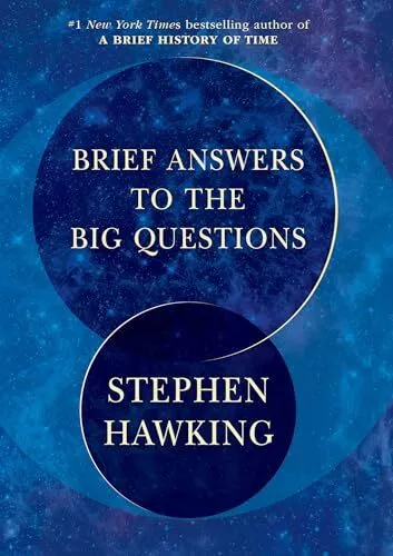 Brief Answers to the Big Questions,Stephen Hawking