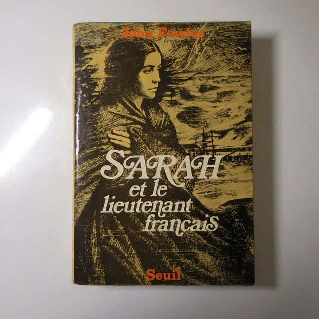 JOHN FOWLES 1972 Sarah et le lieutenant français roman littérature