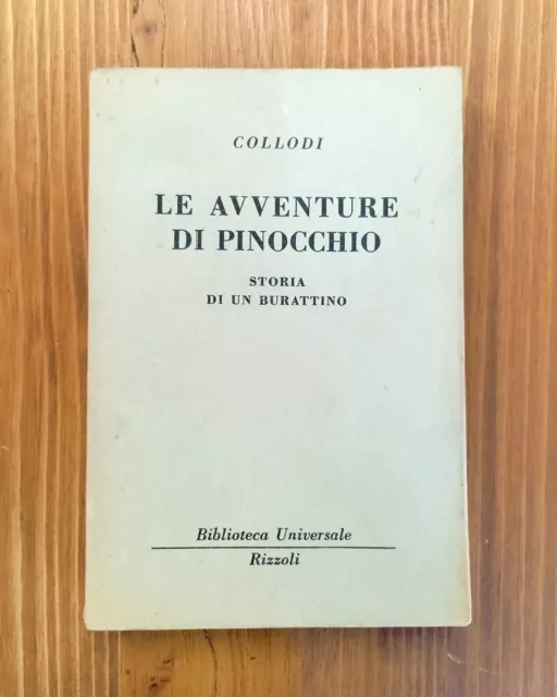 Collodi - LE AVVENTURE DI PINOCCHIO [BUR Rizzoli, 1949] 1^ edizione, RARO