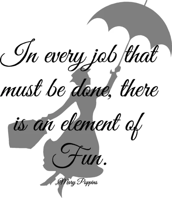 Mary Poppins In Every Job That Must Be Done Wall Sticker Wall Art Vinyl Decal