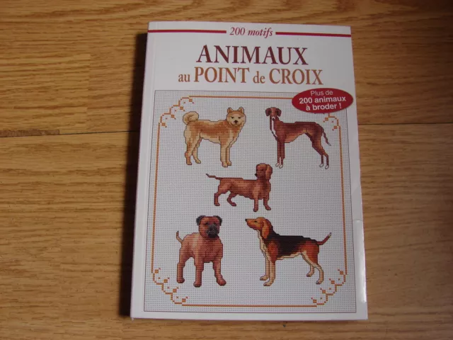POINT DE CROIX "ANIMAUX"200 animaux à broder
