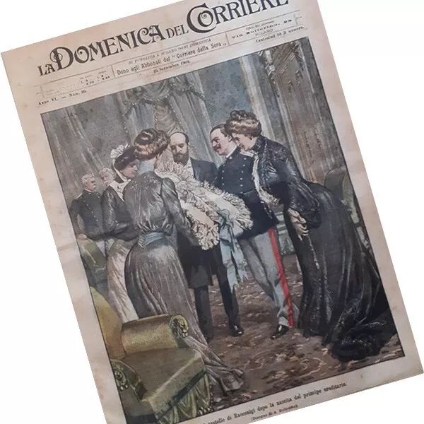 domenica del corriere 1904 n°39 ● NASCITA DEL PRINCIPE EREDITARIO UMBERTO II