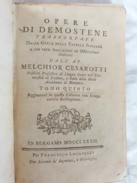 Opere di Demostene - Melchior Cesarotti, tomo quinto, Bergamo 1781