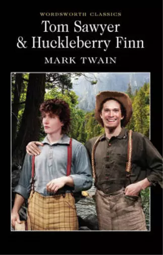 Tom Sawyer and Huckleberry Finn (Wordsworth Classics), Mark Twain, Used; Good Bo