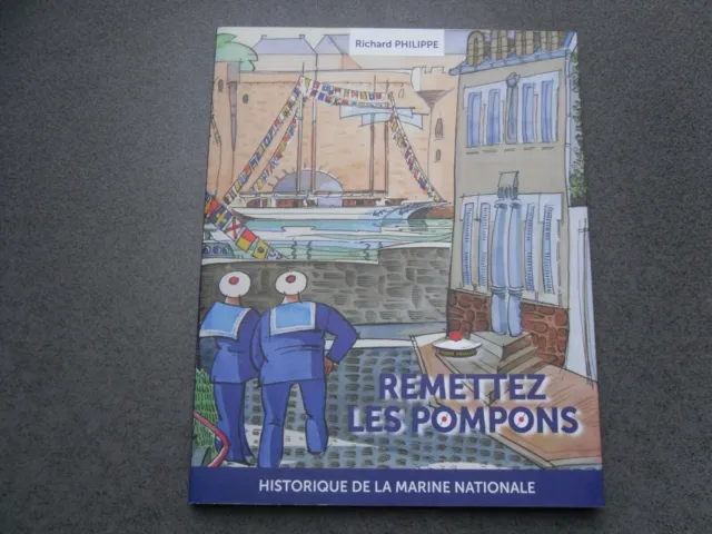 Remettez Les Pompons Historique De La Marine Nationale Philippe