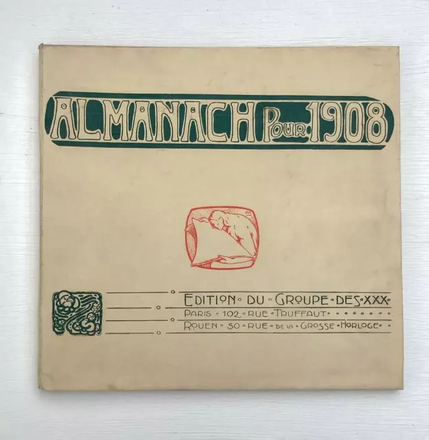 GROUPE DES XXX  " ALMANACH" pour 1908" Très rare Brochure artistique Nr 46 /400