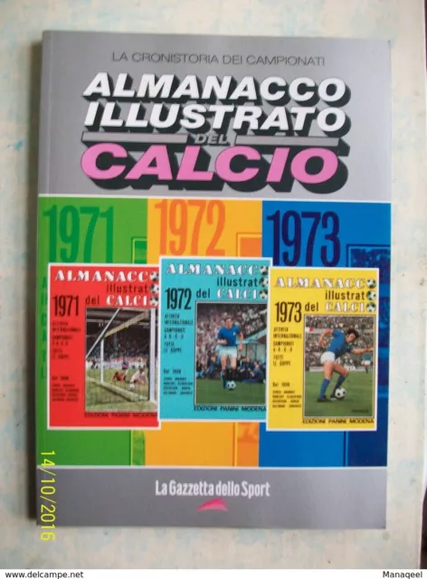 Almanacco Illustrato Del Calcio=1971+1972+1973 =Gazzetta Dello Sport= 112 Pagine