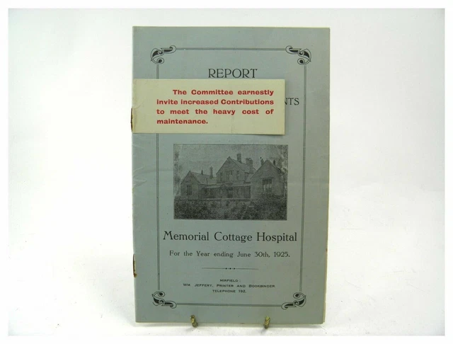 Report and Statement of Accounts of The Mirfield Memorial Cottage Hospital 1925