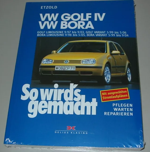 Reparaturanleitung VW Golf 4 IV Typ 1J Bora Limousine Variant Benziner Buch NEU!