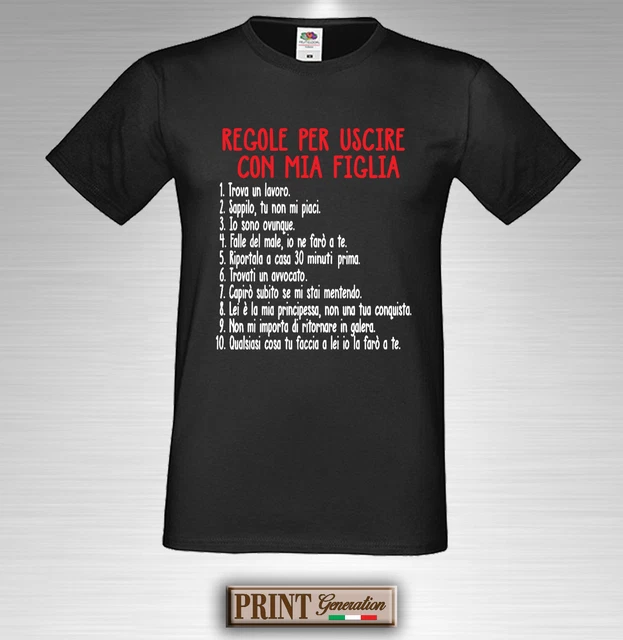 T SHIRT MAGLIA 10 Regole X Uscire Con Mia Figlia Festa Del Papa