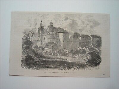 1872 engraving. vue du Château de montbeliard. 1870 war.
