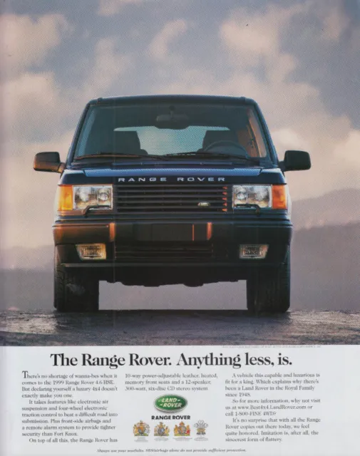 Anything else, is. Range Rover 4.6 HSE ad 1999