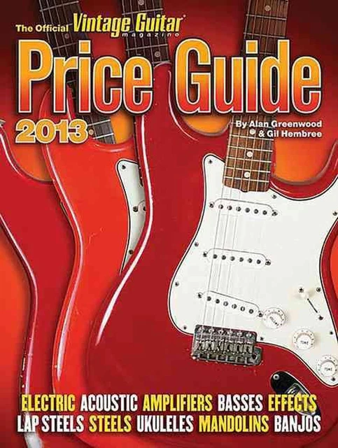 2013 Official Vintage Guitar Price Guide by Alan Greenwood (English) Paperback B