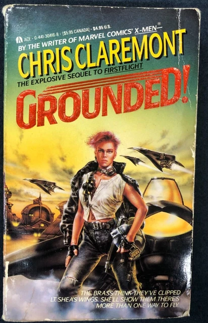 GROUNDED! signed by Chris Claremont (1991) Ace SF paperback 1st