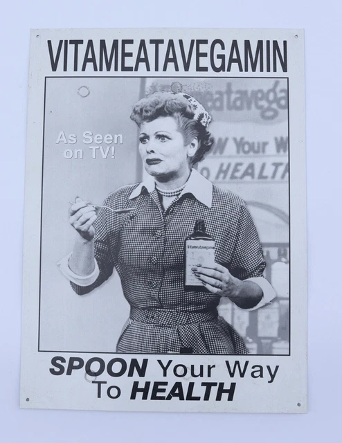 I love Lucy - VITAMEATAVEGAMIN Spoon Your Way To Health Metal Sign Collectors