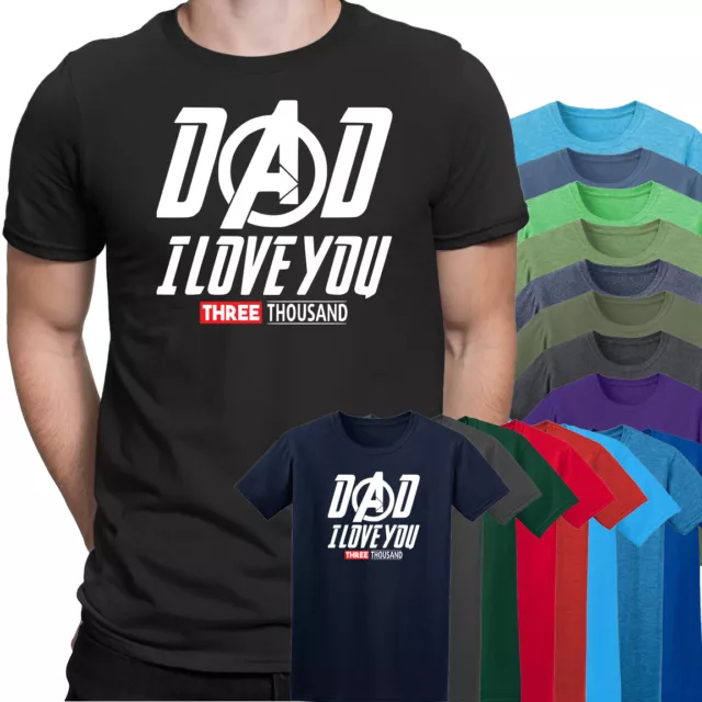 Dad I Love You 3000 Times Mens T-Shirt Movies Inspired Fathers Day Gift Unisex