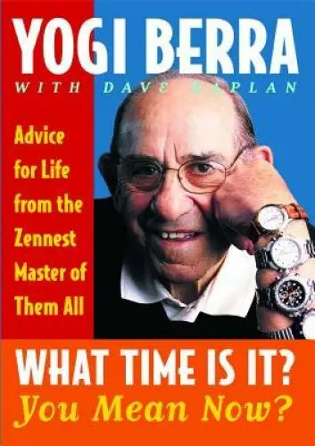 What Time Is It? You Mean Now?: Advice for Life from the Zennest Master o - GOOD