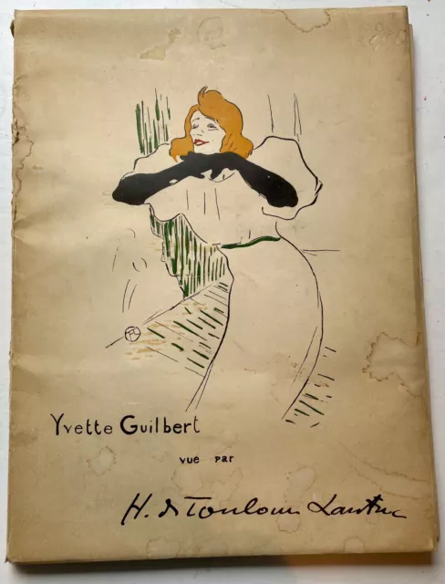 „Yvette Guilbert vue par Toulouse-Lautrec“. Buch mit schönen Lithographien.