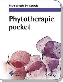 Phytotherapie pocket von Steigerwald, Petra-Angela | Buch | Zustand sehr gut