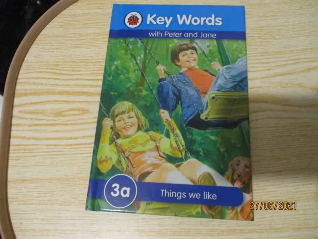 LADYBIRD BOOK KEY WORDS WITH PETER AND JANE 3a Things We Like