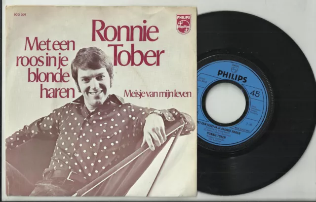 RONNIE TOBER 45 t vinyl MET EEN ROOS Meisje Van Mijn Leven