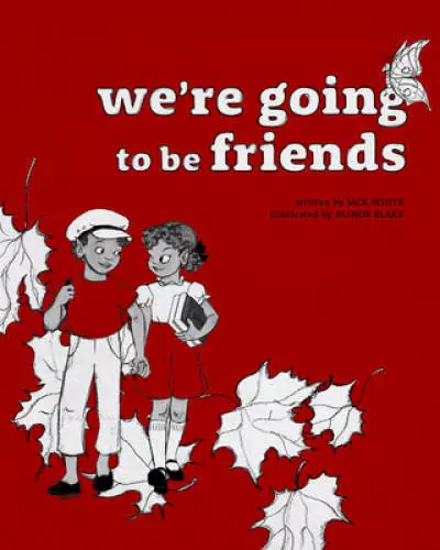 We're Going to be Friends - Hardcover By White, Jack - GOOD
