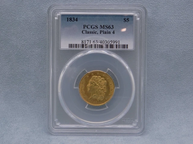 PCGS Certified 1834 Classic Head $5 Gold Coin Plain 4 MS63
