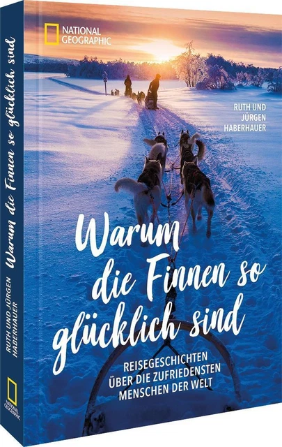 Warum die Finnen so glücklich sind ~ Ruth Haberhauer ~  9783987010422