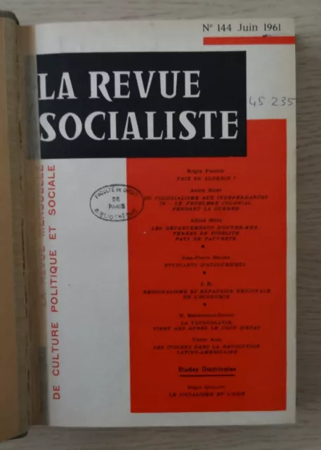 La Revue Socialiste N° 144 Juin à Décembre 1961 (guerre d'Algérie, colonisation)