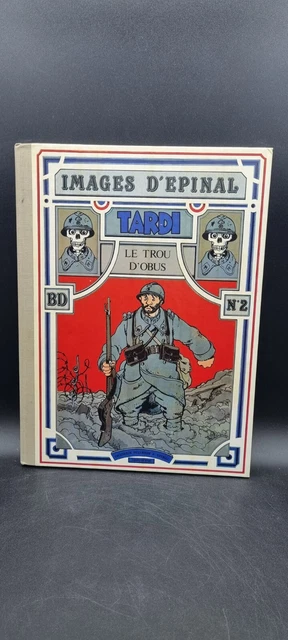 BD Images d'Epinal de Tardi Le trou d'Obus n°2 1984 EO
