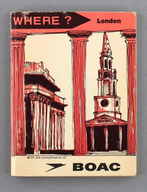 Boac Where? London Vintage Airline Booklet B.o.a.c.