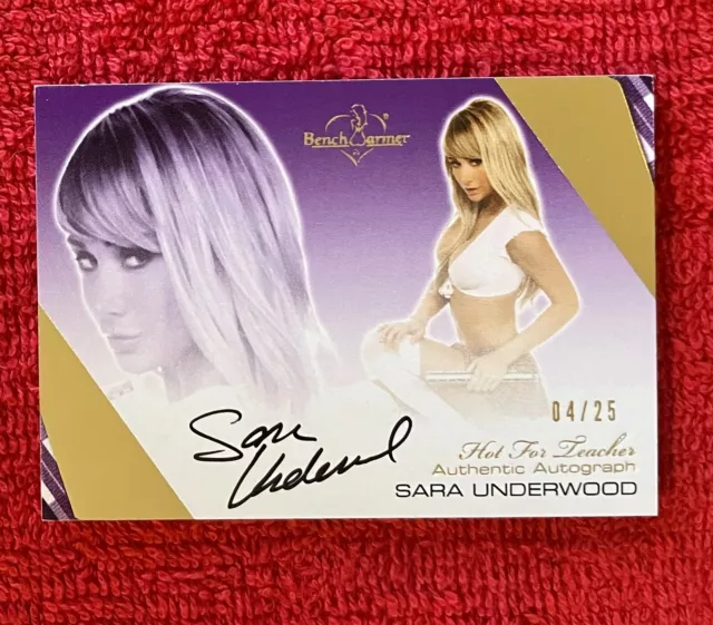 RARE #/25 Sara Underwood 2012 Hot For Teacher Autograph Benchwarmer Card Auto 🔥