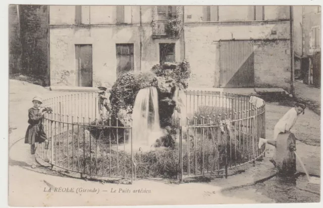 Carte postale ancienne La REOLE en Gironde - Le Puits artésien