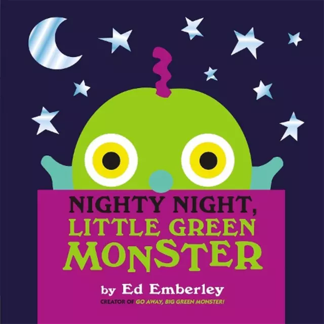Nighty Night, Little Green Monster by Ed Emberley (English) Hardcover Book