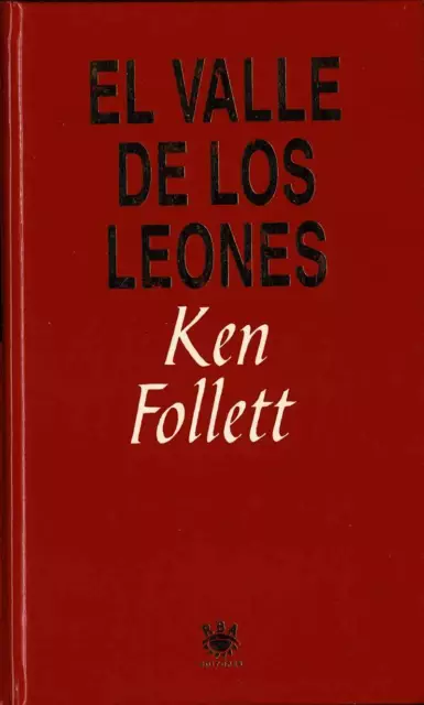 El valle de los leones - Ken Follet