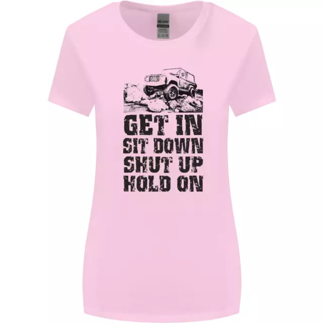 Maglietta da donna Get in Sit Down 4X4 Off Road Divertente taglio più largo 3