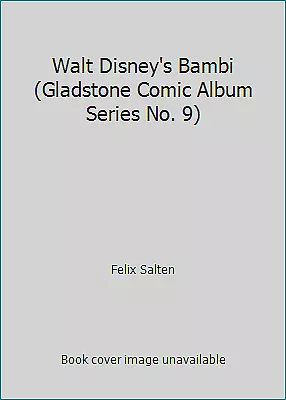 Walt Disney's Bambi (Gladstone Comic Album Series No. 9) by Felix Salten