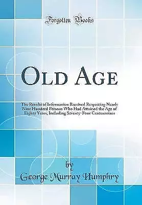 Old Age The Results of Information Received Respec