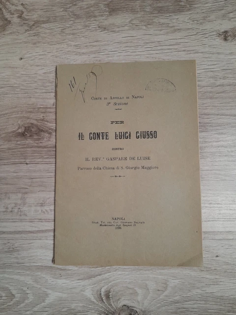 CONTE LUIGI GIUSSO Contro Il Rev.gaspare De Luise 1896 Corte Di Appello