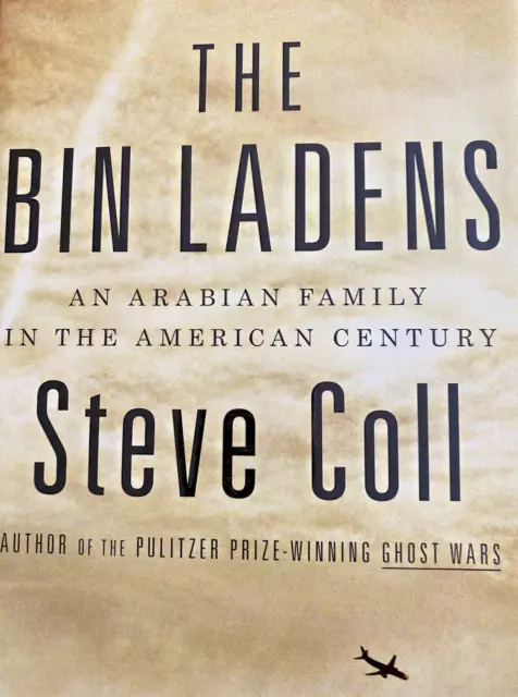 The Bin Ladens:An Arabian Family in the American Century by Steve Coll...HARDCOV