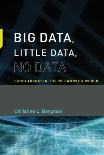 Christine L. Borgman Big Data, Little Data, No Data (Poche) MIT Press