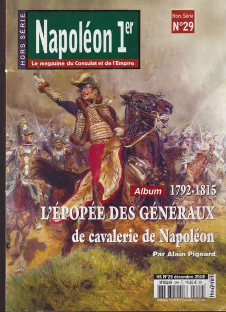 NAPOLEON 1er HS N°29 1792-1815 L'EPOPEE DES GENERAUX DE CAVALERIE DE NAPOLEON