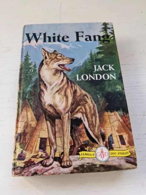 WHITE FANG ~ by Jack London ~ 1933 ~ HC ~ Grosset & Dunlap - Clean No Marks