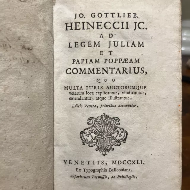 (20e) Heinecio - Commentarius ad legem Juliam et Papiam Popoaeam - 1741
