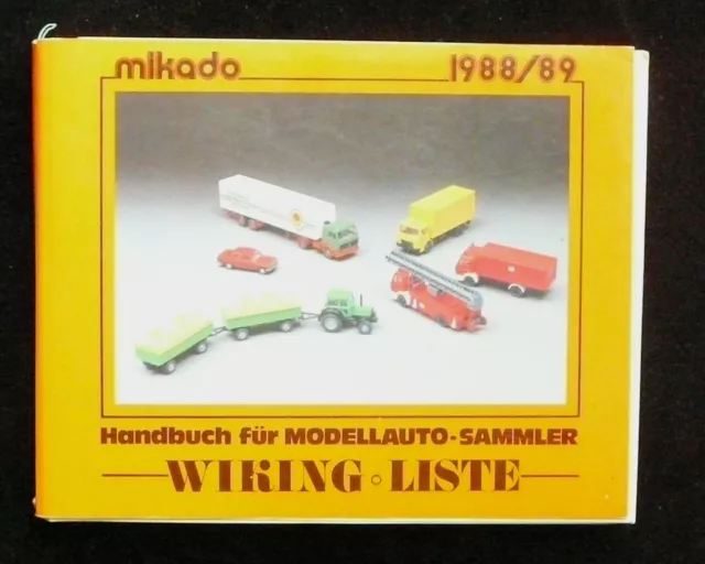 Wiking Liste - Mikado 1988/89 - Handbuch für Modellauto-Sammler