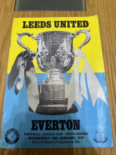 Leeds UTD V. Everton- league cup 5th Round 1978