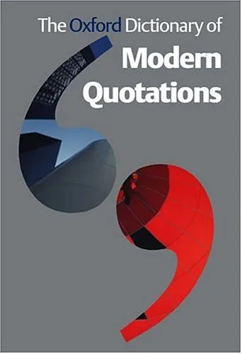 The Oxford Dictionary of Modern Quotations: A... by Knowles, Elizabeth Paperback