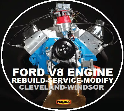 Ford V8 260 289 302 351 Windsor Cleveland Rebuild Repair Workshop Manual Cd